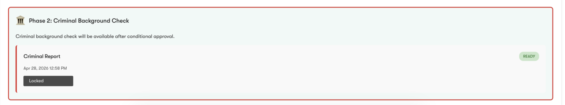 section after conditional approval, showing Criminal Report marked READY with a View Report button